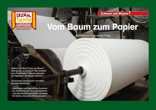 Vom Baum zum Papier / Kamishibai Bildkarten: 10 Fotobildkarten für das Erzähltheater Vom Baum zum Papier / Kamishibai Bildkarten: 10 Fotobildkarten für das Erzähltheater