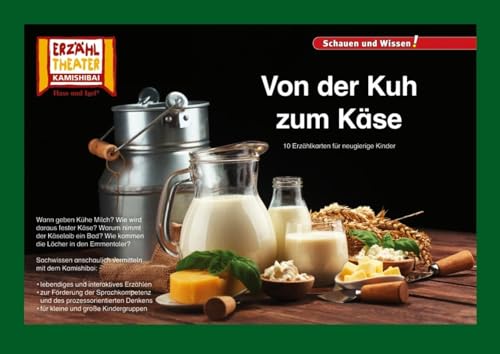 Kamishibai: Von der Kuh zum Käse: 10 Fotobildkarten für das Erzähltheater von Hase und Igel Verlag GmbH