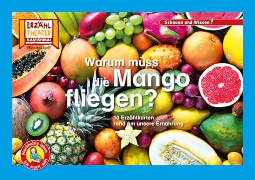 Warum muss die Mango fliegen? / Kamishibai Bildkarten: 10 Fotobildkarten für das Erzähltheater von Hase und Igel Verlag GmbH