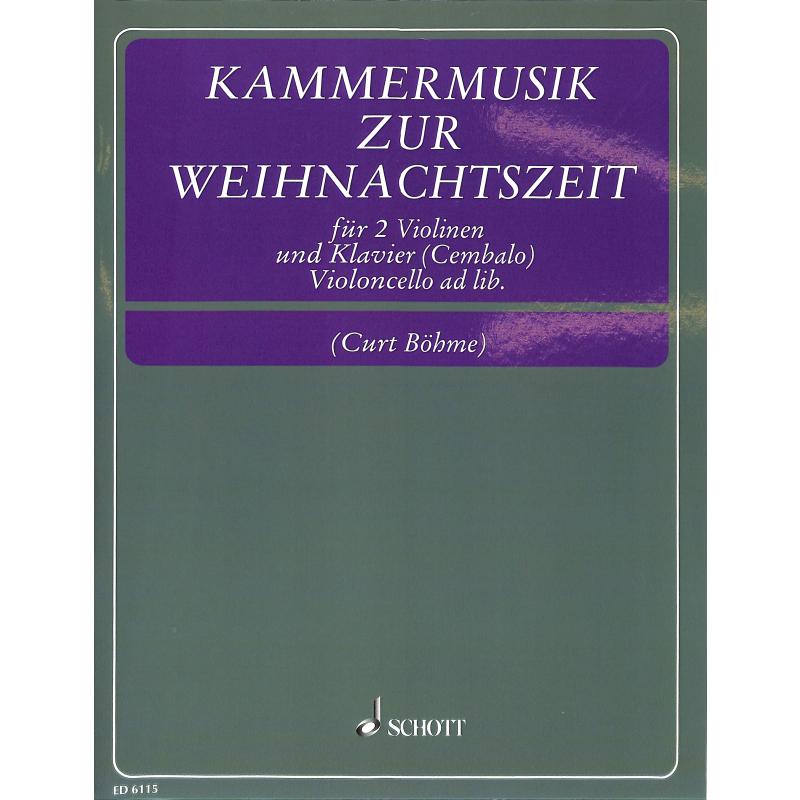 Kammermusik zur Weihnachtszeit Kammermusik zur Weihnachtszeit