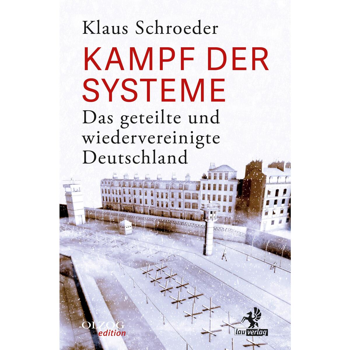 Kampf der Systeme von Olzog