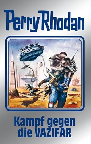 Kampf gegen die Vazifar: Perry Rhodan Band 118 (Perry Rhodan Silberband, Band 118)