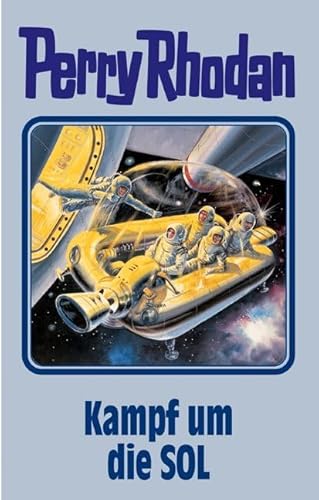 Kampf um die SOL. Perry Rhodan 83 (Perry Rhodan Silberband, Band 83)