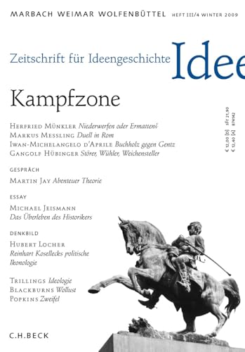 Zeitschrift für Ideengeschichte Heft III/4 Winter 2009: Kampfzone von C.H.Beck