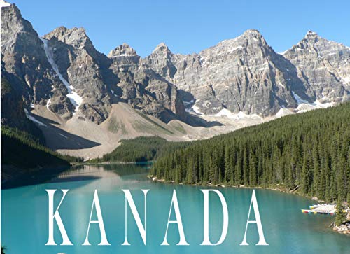 Kanada - Ein Bildband Kanada - Ein Bildband