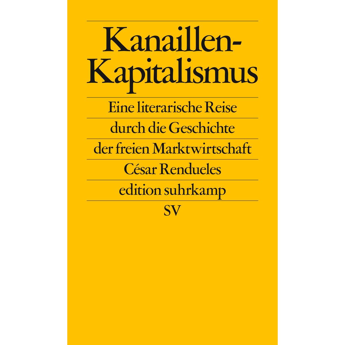 Kanaillen-Kapitalismus Kanaillen-Kapitalismus von Suhrkamp Verlag AG