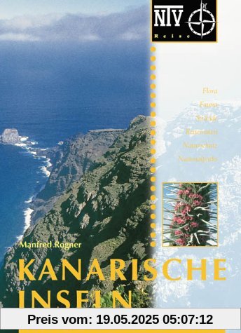 Kanarische Inseln: Flora, Fauna, Strände, Reiserouten, Naturschutz, Nationalparks