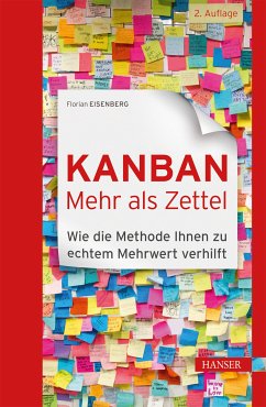 Kanban - mehr als Zettel (eBook, ePUB) von Carl Hanser Verlag