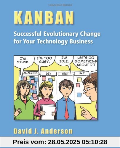 Kanban: Successful Evolutionary Change for Your Technology Business