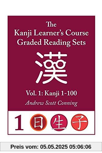 Kanji Learner's Course Graded Reading Sets, Vol. 1: Kanji 1-100