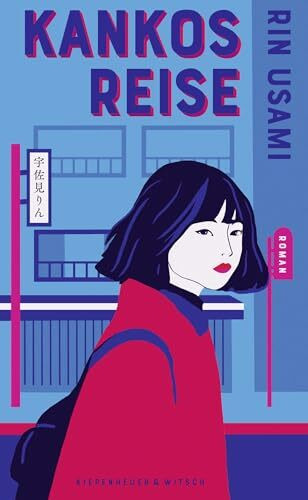Kankos Reise: Roman