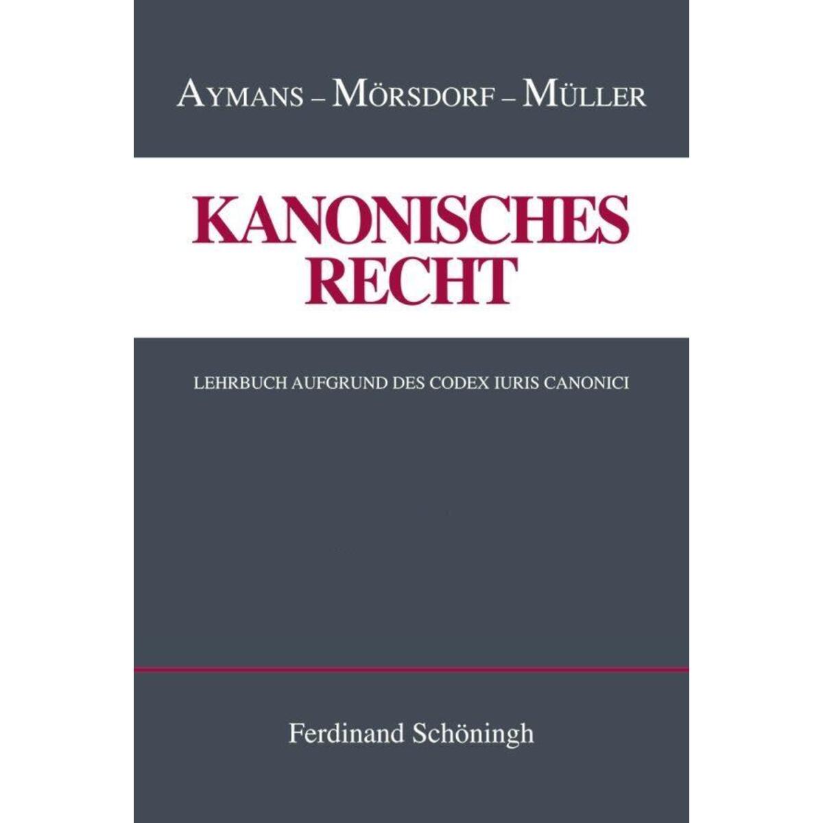 Kanonisches Recht Band I-IV. Plus Ergänzungsband Kanonisches Recht Band I-IV. Plus Ergänzungsband von Brill I Schoeningh