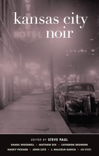 Kansas City Noir (Akashic Noir) von Akashic Books