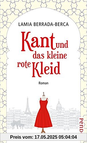 Kant und das kleine rote Kleid: Roman