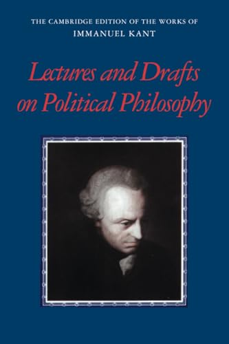 Kant: Lectures and Drafts on Political Philosophy (Cambridge Edition of the Works of Immanuel Kant) von Cambridge University Press