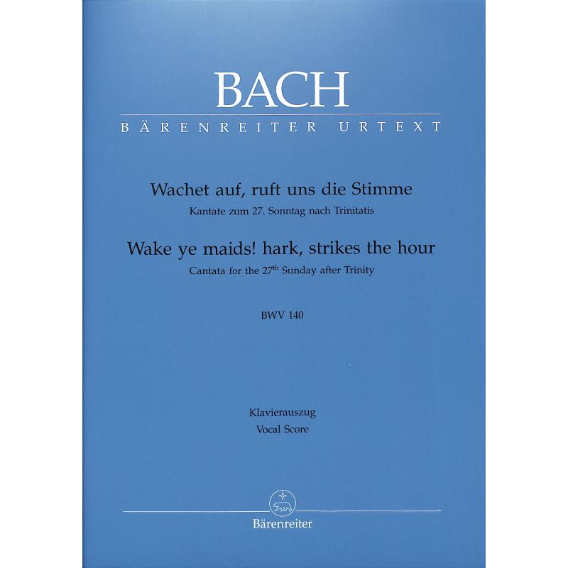 Kantate 140 Wachet auf ruft uns die Stimme BWV 140