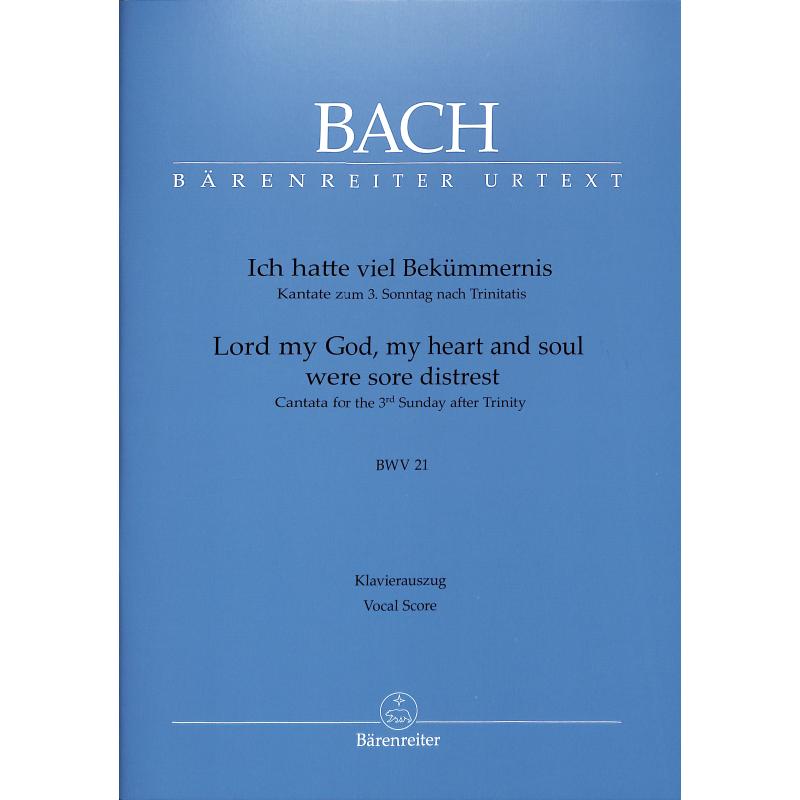 Kantate 21 ich hatte viel Bekümmernis BWV 21 Kantate 21 ich hatte viel Bekümmernis BWV 21