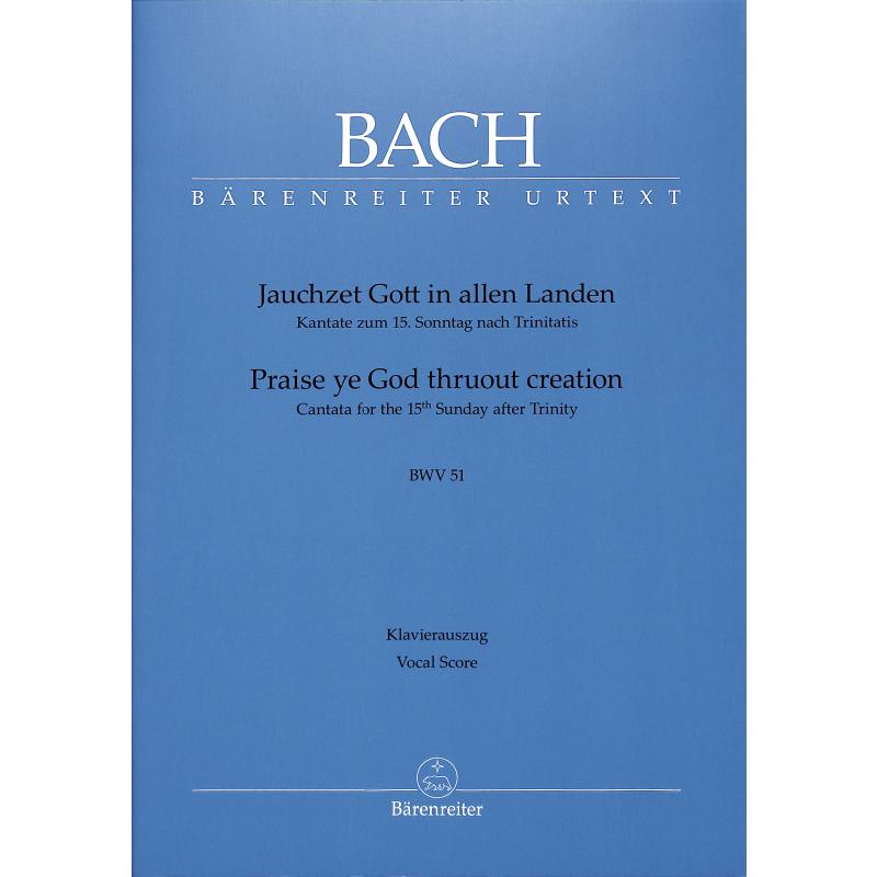 Kantate 51 jauchzet Gott in allen Landen BWV 51