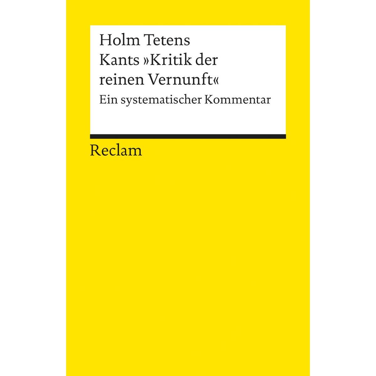 Kants "Kritik der reinen Vernunft" von Reclam Philipp Jun.