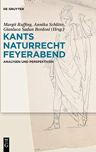 Kants Naturrecht Feyerabend: Analysen und Perspektiven von de Gruyter