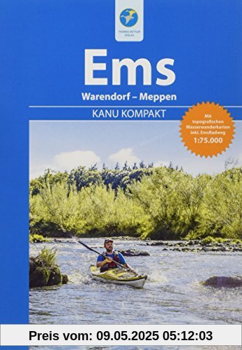 Kanu Kompakt Ems: Die Ems von Warendorf nach Meppen mit topografischen Wasserwanderkarten