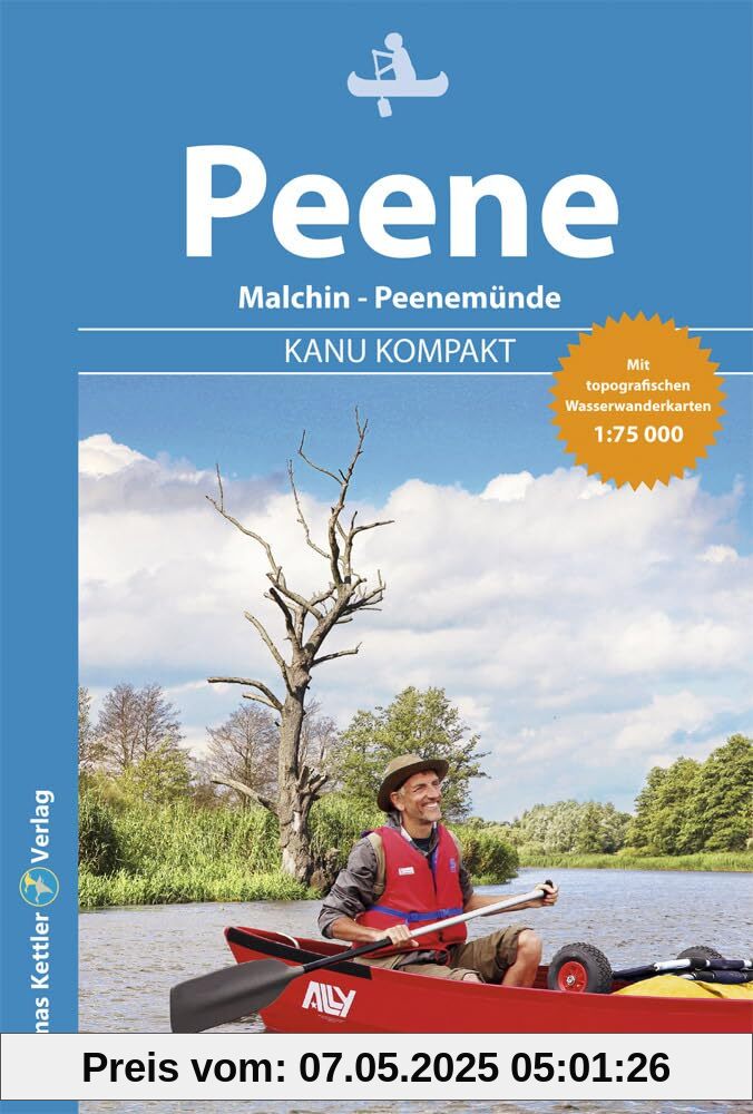 Kanu Kompakt Peene: Kanutour Peene und Peenestrom (Malchin bis Peenemünde)
