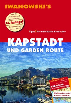 Kapstadt und Garden Route - Reiseführer von Iwanowski von Iwanowskis Reisebuchverlag GmbH