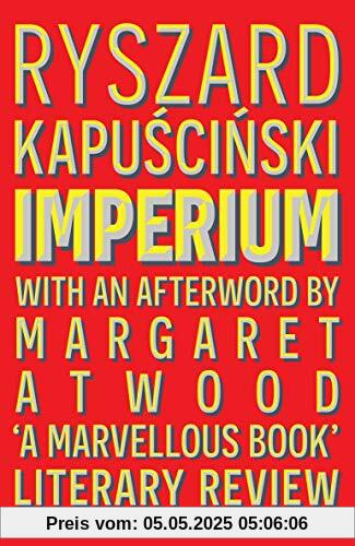 Kapuscinski, R: Imperium (Granta Editions)