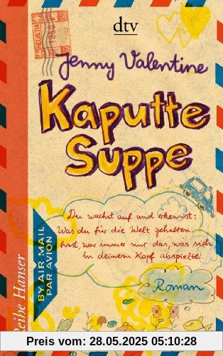 Kaputte Suppe: Roman