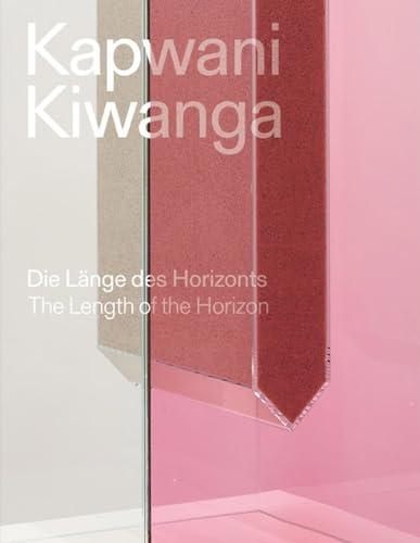 Kapwani Kiwanga. Die Länge des Horizonts / Kapwani Kiwanga. The length of the horizon: The Length of the Horizon / Die Lange des Horizonts Kapwani Kiwanga. Die Länge des Horizonts / Kapwani Kiwanga. The length of the horizon: The Length of the Horizon / Die Lange des Horizonts