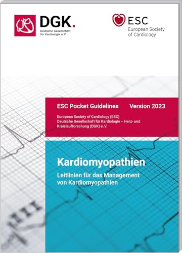 Kardiomyopathien: Leitlinien für das Management von Kardiomyopathien: Version 2023 (Pocket-Leitlinien / Publikationen von Fachgesellschaften)