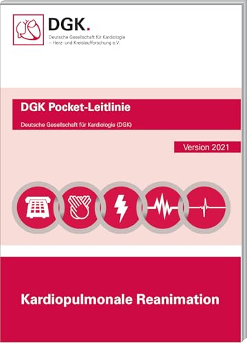 Kardiopulmonale Reanimation: Update 2021 (Pocket-Leitlinien / Publikationen von Fachgesellschaften)