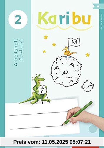 Karibu - Ausgabe 2016: Arbeitsheft 2 Grundschrift