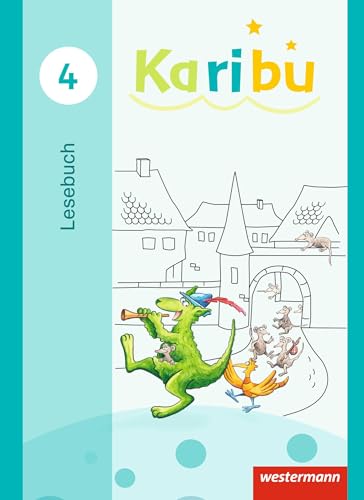 Karibu - Ausgabe 2016: Lesebuch 4 von Westermann Bildungsmedien Verlag GmbH