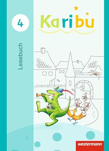 Karibu - Ausgabe 2016: Lesebuch 4 von Westermann