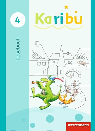 Karibu - Ausgabe 2016: Lesebuch 4