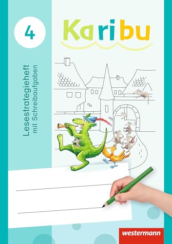 Karibu - Ausgabe 2016: Lesestrategieheft 4 mit Schreibaufgaben von Westermann Bildungsmedien Verlag GmbH