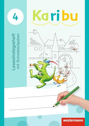 Karibu - Ausgabe 2016: Lesestrategieheft 4 mit Schreibaufgaben von Westermann