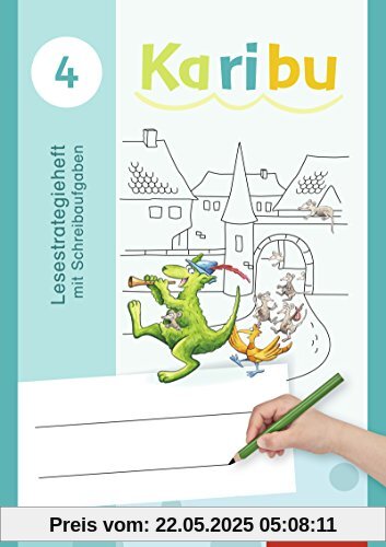 Karibu - Ausgabe 2016: Lesestrategieheft 4 mit Schreibaufgaben