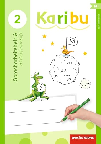 Karibu - Ausgabe 2016: Spracharbeitsheft 2 SAS: Ausgabe 2016 - besteht aus: Spracharbeitsheft A und B und dem Methodenheft Karibu - Ausgabe 2016: Spracharbeitsheft 2 SAS: Ausgabe 2016 - besteht aus: Spracharbeitsheft A und B und dem Methodenheft