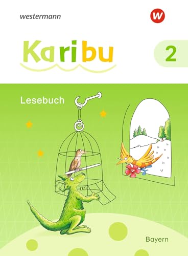 Karibu - Ausgabe für Bayern: Lesebuch 2: Ausgabe 2020