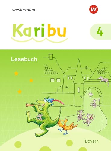 Karibu - Ausgabe für Bayern: Lesebuch 4: Ausgabe 2020