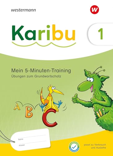 Karibu - Ausgabe 2024: Mein 5-Minuten-Training: Übungen zum Grundwortschatz Silbenarbeit und Abschreibübungen von Westermann Schulbuchverlag