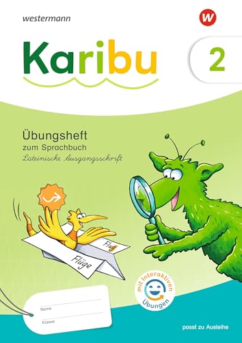 Karibu - Ausgabe 2024: Übungsheft 2 Lateinische Ausgangsschrift mit interaktiven Übungen zum Sprachbuch von Westermann Schulbuchverlag