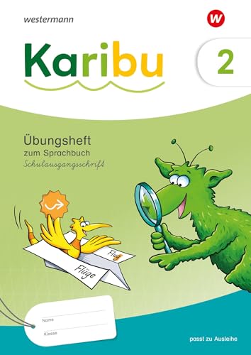 Karibu - Ausgabe 2024: Übungsheft 2 Schulausgangsschrift zum Sprachbuch 2