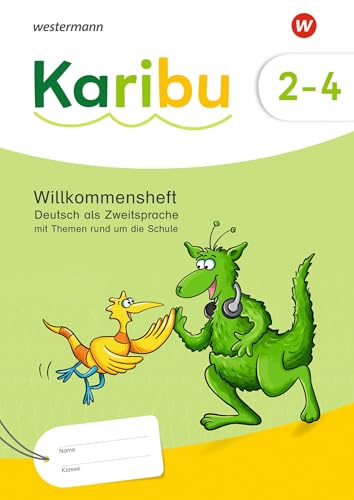 Karibu - Ausgabe 2024: Übungsheft Deutsch als Zweitsprache Karibu - Ausgabe 2024: Übungsheft Deutsch als Zweitsprache