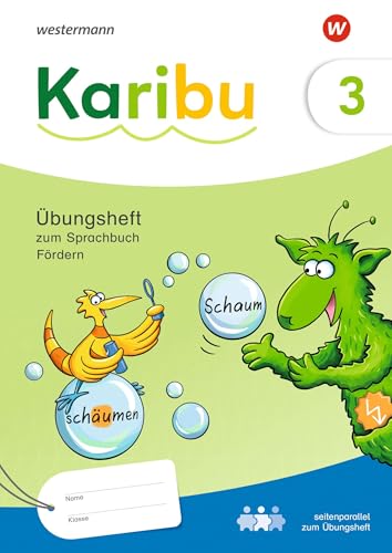 Karibu - Ausgabe 2024: Übungsheft Fördern 3 zum Sprachbuch zielgleich, seitenparallel zum Übungsheft zum Sprachbuch von Westermann Schulbuchverlag