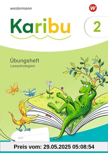 Karibu - Ausgabe 2024: Übungsheft Lesetraining 2 Lesetraining und Lesestrategien Karibu - Ausgabe 2024: Übungsheft Lesetraining 2 Lesetraining und Lesestrategien
