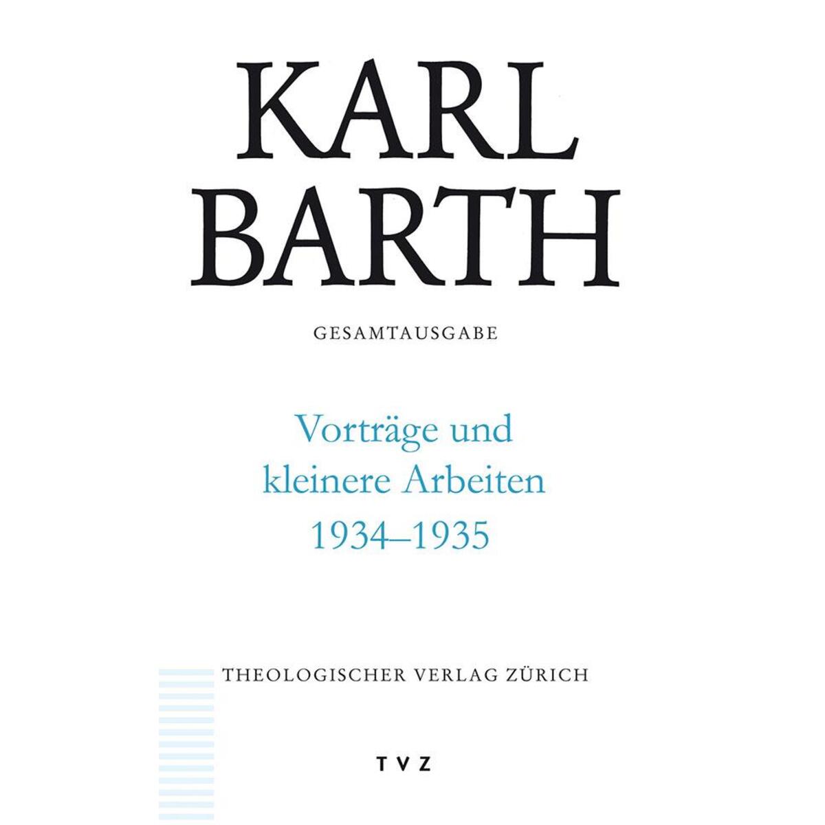 Karl Barth Gesamtausgabe Bd. 52 von Theologischer Verlag Ag