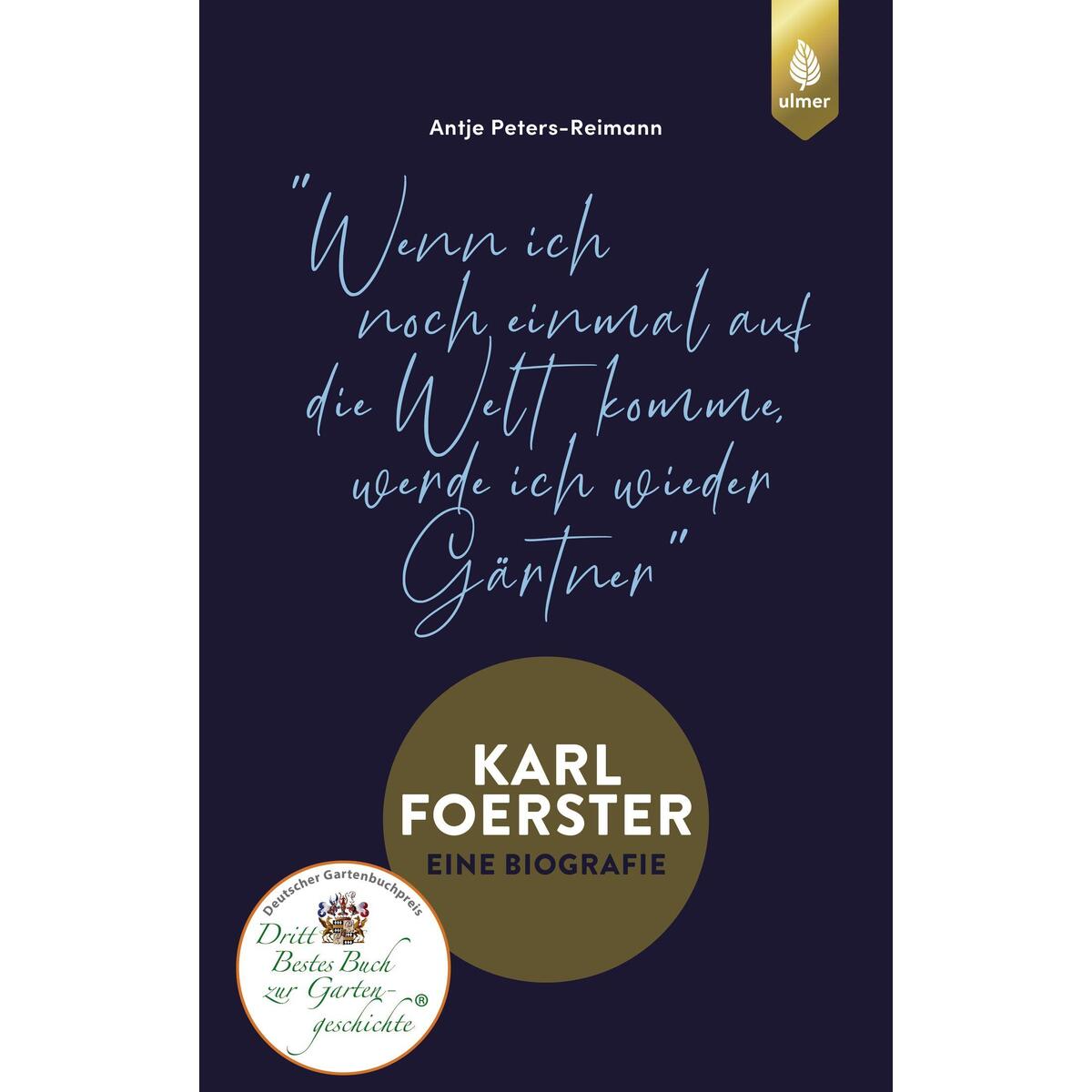 Karl Foerster - Eine Biografie Karl Foerster - Eine Biografie von Verlag Eugen Ulmer